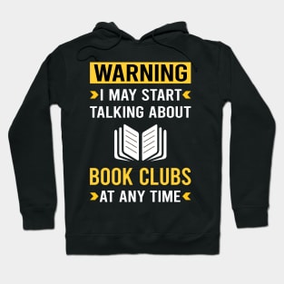 Warning Book Club Read Reader Reading Books Hoodie